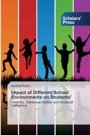 Impact of Different School Environments on Students', Rana Aanchal