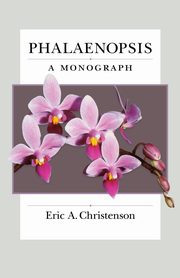Phalaenopsis, Christenson Eric A.