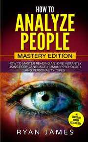 ksiazka tytu: How to Analyze People autor: James Ryan
