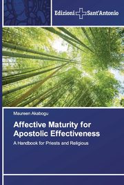 Affective Maturity for Apostolic Effectiveness, Akabogu Maureen