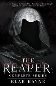 ksiazka tytu: The Reaper Complete Series autor: Rayne Blak