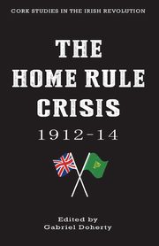 The Home Rule Crisis, 