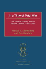 In a Time of Total War, Kastenberg Joshua E.