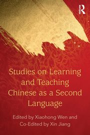 Studies on Learning and Teaching Chinese as a Second Language, 