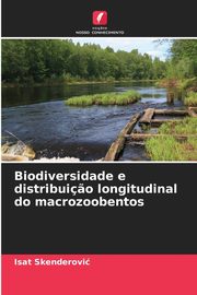 Biodiversidade e distribui?o longitudinal do macrozoobentos, Skenderovi Isat