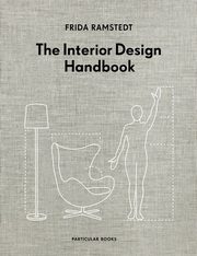 The Interior Design Handbook, Ramstedt Frida