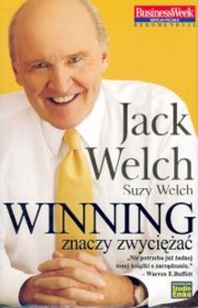 Winning znaczy zwycia, Welch Jack, Welch Suzy