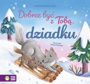 Dobrze by z Tob, dziadku, Cholewiska-Szkolik Aniela