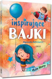 Inspirujce bajki, Antosiewicz Agnieszka