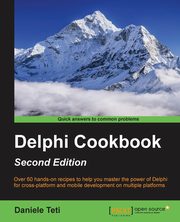 Delphi Cookbook - Second Edition, Teti Daniele