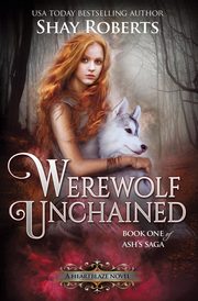 Werewolf Unchained, Roberts Shay