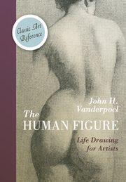 The Human Figure (Dover Anatomy for Artists), Vanderpoel John H.