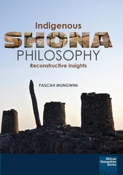 Indigenous Shona Philosophy, Mungwini Pascah