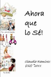 Ahora que lo S!, Ramirez (Cl) Claudia