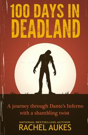 100 Days in Deadland, Aukes Rachel