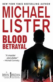 Blood Betrayal, Lister Michael