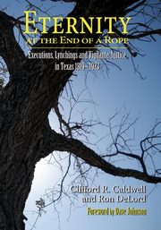 Eternity at the End of A Rope (Softcover), Caldwell Clifford R.