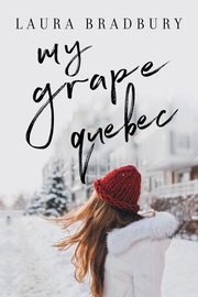 My Grape Qubec, Bradbury Laura