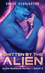 Smitten by The Alien, Kensington Grace