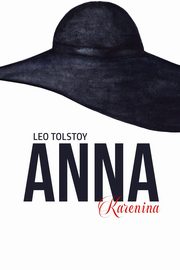 Anna Karenina, Tolstoy Leo