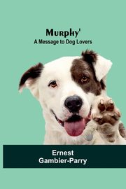 Murphy', Gambier-Parry Ernest