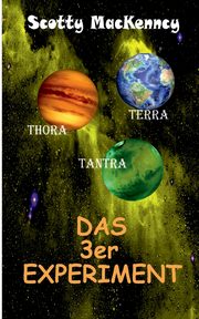 Das 3fach Experiment, MacKenncy Scotty