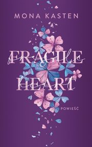 Fragile Heart, Kasten Mona