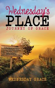 Wednesday's Place, Wednesday Grace
