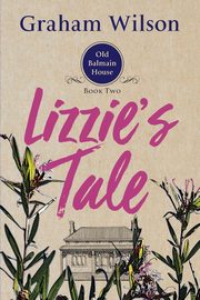 Lizzie's Tale, Wilson Graham