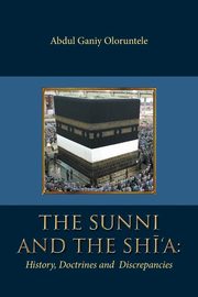 The Sunni and The Shi'A, Oloruntele Abdul Ganiy