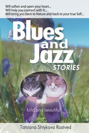 Blues and Jazz Stories, Rostved Tatsiana Shtykava