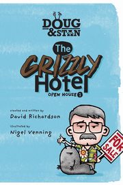 Doug & Stan - The Grizzly Hotel, Richardson David