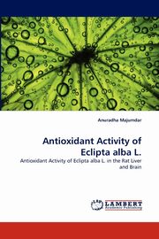 Antioxidant Activity of Eclipta alba L., Majumdar Anuradha