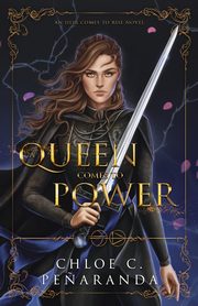 A Queen Comes to Power, Pe?aranda Chloe C.