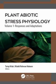 Plant Abiotic Stress Physiology, 