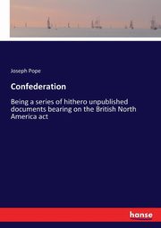 Confederation, Pope Joseph