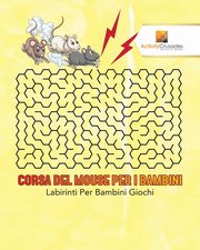 Corsa Del Mouse Per I Bambini, Activity Crusades