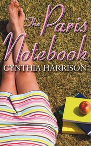 The Paris Notebook, Harrison Cynthia