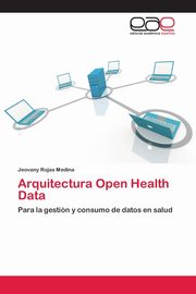 Arquitectura Open Health Data, Rojas Medina Jeovany