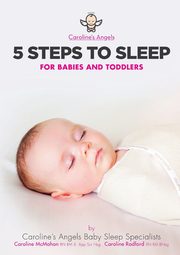 ksiazka tytu: 5 Steps To Sleep - For Babies and Toddlers autor: Angels Caroline's