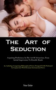 The Art of Seduction, Gelder Peter