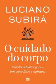 O cuidado do corpo, Subir Luciano