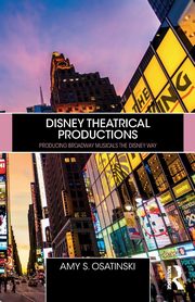 Disney Theatrical Productions, Osatinski Amy S.