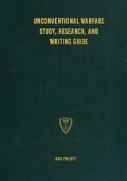 Unconventional Warfare Study, Research and Writing Guide, Project ARIS