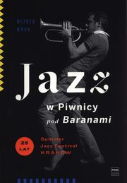 Jazz w Piwnicy pod Baranami, Wnuk Witold