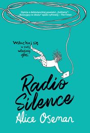 Radio Silence, Oseman Alice