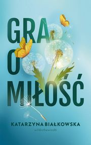 Gra o mio, Biakowska Katarzyna