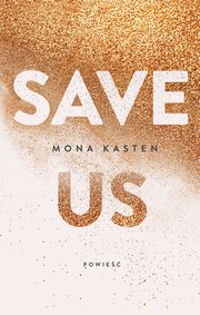 Save us, Kasten Mona