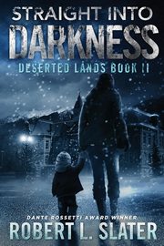 Straight Into Darkness, Slater Robert L