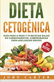 Dieta Cetognica, Carter John